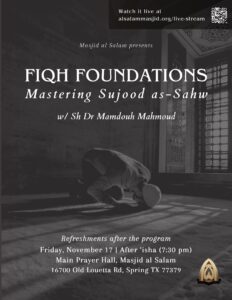 Fiqh Foundations: Mastering Sujood As-Sahw