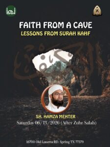 Faith From A Cave (Lessons from Surah Kahf)